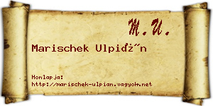 Marischek Ulpián névjegykártya
